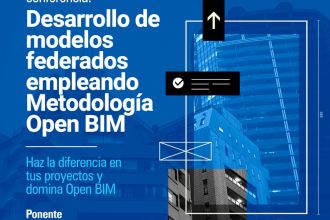 Conferencia: Desarrollo de modelos federados empleando Metodología Open BIM