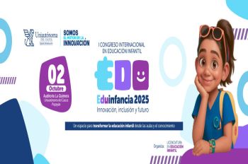 I Congreso Internacional en Educación Infantil: EduInfancia 2025