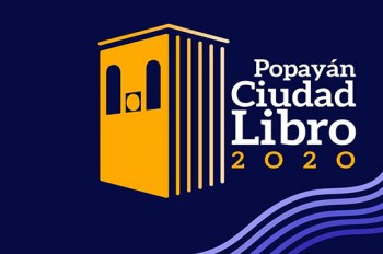Presentación de Popayán Ciudad Libro 2020