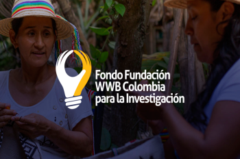 Socialización de convocatorias vigentes del Fondo Fundación WWB Colombia para la Investigación. 
