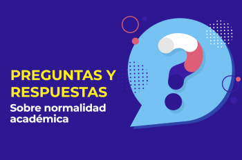 Estamos para resolver  tus dudas académicas y administrativas -Preguntas Frecuentes