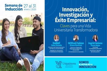 Semana de inducción 2025: tu primer paso hacia el éxito