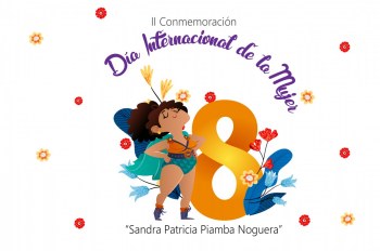 II Conmemoración Día Internacional de la Mujer “Sandra Patricia Piamba Noguera”  