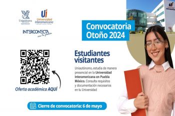 Convocatoria abierta para programa de Intercambio Académico Internacional en la Universidad Interamericana de México. 